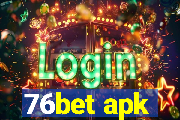 76bet apk